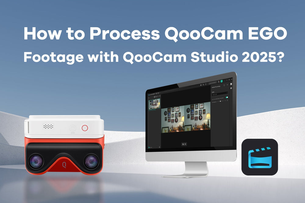How to Process QooCam EGO Footage with QooCam Studio 2025?